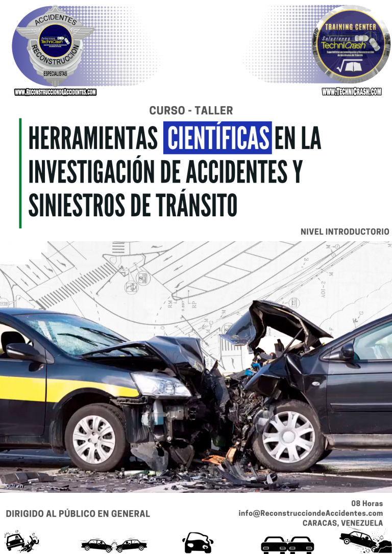 Herramientas Científicas En La Investigación De Accidentes Y Siniestros